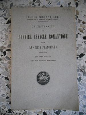 Seller image for Le centenaire du premier cenacle romantiqe et de la "Muse Franaise" 1823-1824 for sale by Frederic Delbos