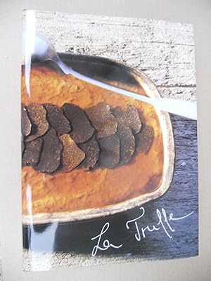 Imagen del vendedor de La truffe : recettes et traditions a la venta por Frederic Delbos