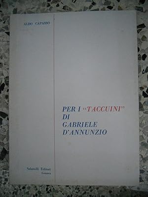 Imagen del vendedor de Per i "Taccuini" di Gabriele D'Annunzio a la venta por Frederic Delbos