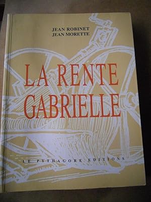 Image du vendeur pour La rente Gabrielle mis en vente par Frederic Delbos