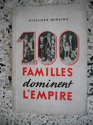 Seller image for 100 familles dominent l'empire brittanique for sale by Frederic Delbos