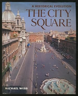 A Historical Evolution: The City Square