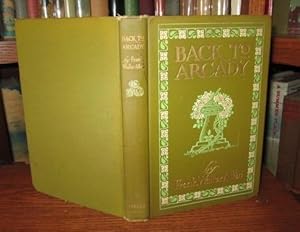 Seller image for Back to Arcady for sale by Old Scrolls Book Shop