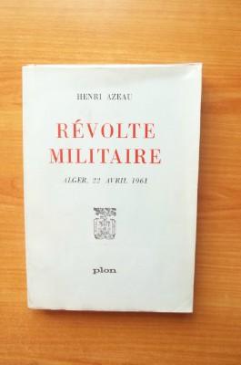 Seller image for REVOLTE MILITAIRE Alger 22 avril 1961 for sale by KEMOLA