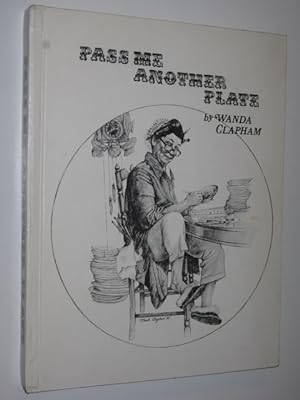Seller image for Pass Me Another Plate for sale by Manyhills Books
