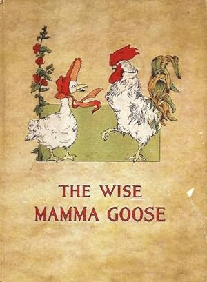 Bild des Verkufers fr Wise Mamma Goose zum Verkauf von E. M. Maurice Books, ABAA