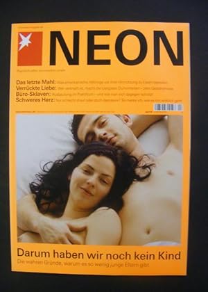 Neon Magazin Heft April 04 - Darum haben wir noch kein Kind u.a.