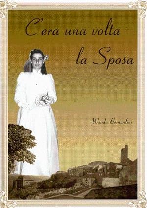 C'era una volta la sposa