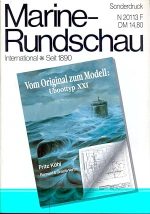 Immagine del venditore per Marine-Rundschau, Sonderdruck - Vom Original zum Modell: Uboottyp XXI venduto da Online-Buchversand  Die Eule