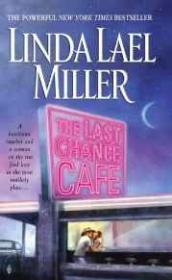 The Last Chance Cafe : A Novel