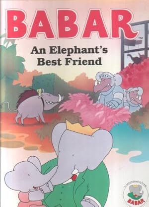 Seller image for Babar: An elephant's best friend for sale by The Children's Bookshop