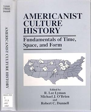 Immagine del venditore per Americanist Culture History : Fundamentals of Time, Space, and Form venduto da Mike's Library LLC