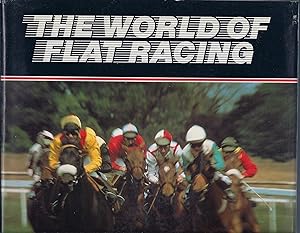 Bild des Verkufers fr The WORLD of FLAT RACING, HC w/DJ zum Verkauf von Larimar Animal Books