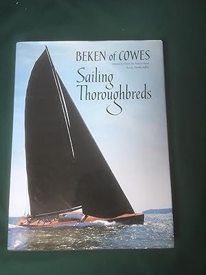 Image du vendeur pour Beken of Cowes. Sailing Thoroughbreds. mis en vente par T S Hill Books