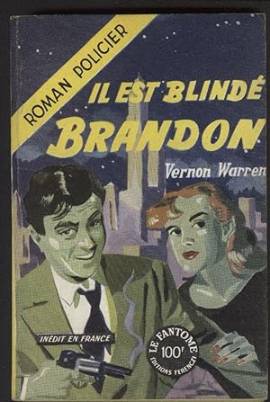 Imagen del vendedor de IL EST BLINDE BRANDON a la venta por Librairie l'Aspidistra