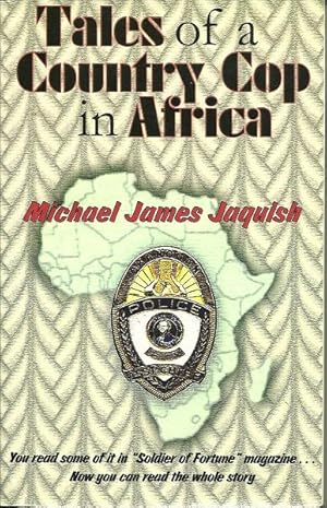 Tales of a Country Cop in Africa