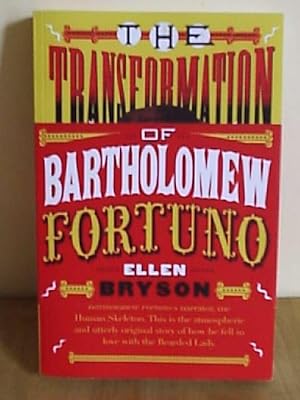 Imagen del vendedor de The Transformation of Bartholemew Fortuno a la venta por bluemanbooks
