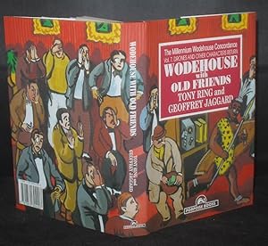 Seller image for Wodehouse With Old Friends (The Millennium Wodehouse Concordance Vol 7) for sale by Richard Thornton Books PBFA