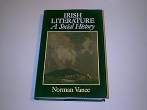 Seller image for IRISH LITERATURE A SOCIAL HISTORY. for sale by Albion Bookstore