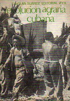 Bild des Verkufers fr REVOLUCIN AGRARIA CUBANA (DEL SISTEMA DE PLANTACIN A LAS GRANJAS DEL PUEBLO). zum Verkauf von angeles sancha libros