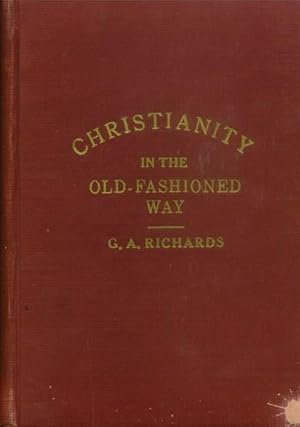 Christianity in the Old Fashion (Old-Fashioned) Way