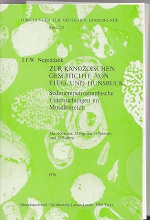Seller image for Forschungen zur deutschen Landeskunde ; Bd. 211 Zur knozoischen Geschichte von Eifel und Hunsrck : sedimentpetrograph. Unters. im Moselbereich for sale by ANTIQUARIAT Franke BRUDDENBOOKS