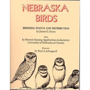 Immagine del venditore per Nebraska Birds: Breeding Status and Distribution venduto da Buteo Books