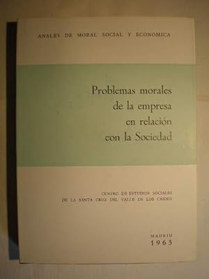 Problemas morales de la empresa en relación con la Sociedad. Anales de moral social y económica 10