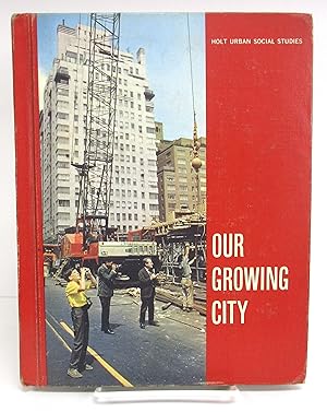 Seller image for Our Growing City for sale by Book Nook