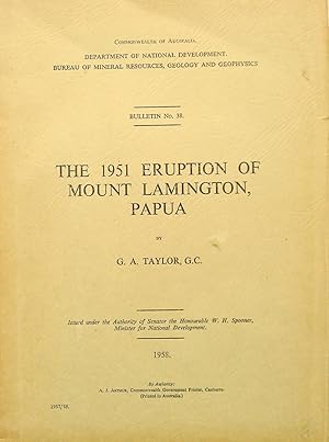 The 1951 Eruption of Mount Lamington, Papua.