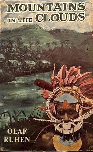 Seller image for Mountains in the Clouds : A Vivid and Colorful History of papua and New Guinea for sale by Banfield House Booksellers
