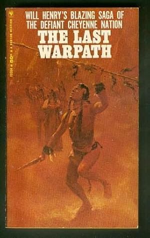 Bild des Verkufers fr THE LAST WARPATH. (Bantam Books # F3364 ); Blazing saga of the defiant Cheyenne Nation. zum Verkauf von Comic World