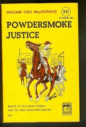 POWDERSMOKE JUSTICE. ( Perma Books # P96 ); Three Mesquiteers