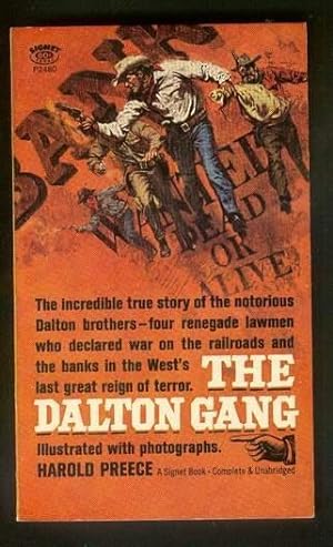 THE DALTON GANG. -- End of an Outlaw Era. ( Signet Book # P2480 ); True story of the notorious Da...