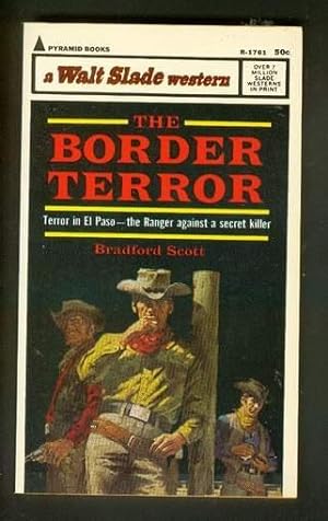Bild des Verkufers fr THE BORDER TERROR. (Walt Slade, Undercover Ace of Texas Rangers Series; Pyramid Book # R-1761 ); Terror in El Paso zum Verkauf von Comic World