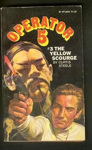 Immagine del venditore per The YELLOW SCOURGE - Operator 5 Series (Secret Service Thriller) -- Book #3; ( Freeway Press Book # - FP2056 ); Oriental Menace Cover & Story. venduto da Comic World