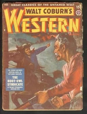 Bild des Verkufers fr WALT COBURN'S WESTERN MAGAZINE, Volume 1 #4 (Pulp). February, 1950. zum Verkauf von Comic World