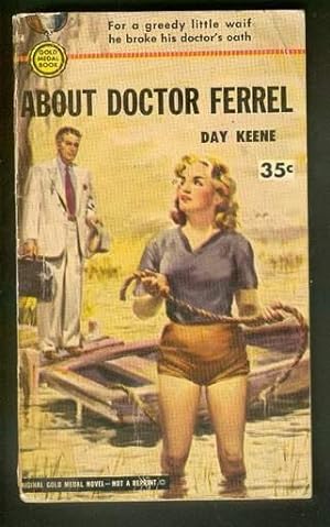 Imagen del vendedor de ABOUT DOCTOR FERREL. (Gold Medal Book #254); a la venta por Comic World