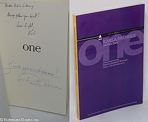 One: a true story of politics, prayer, and the power of one [inscribed & signed]