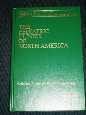 Immagine del venditore per Child and Adolescent Psychopharmacology (Pediatric Clinics of North America: Volume 45, Number 5, October 1998) venduto da Lotzabooks