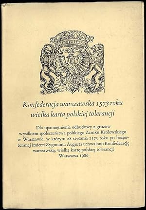 Bild des Verkufers fr Konfederacja warszawska 1573 roku wielka karta polskiej tolerancji zum Verkauf von POLIART Beata Kalke