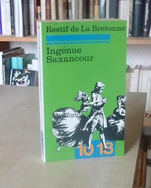 Ingénue Saxancour, Collection 10/18, Union Générale d'Editions,1978