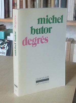 Degrés, l'imaginaire / Gallimard, Paris, 1978