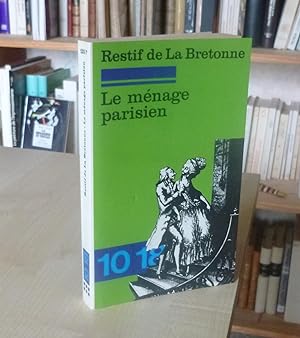 Le ménage parisien, Collection 10/18, Union Générale d'Editions,1978