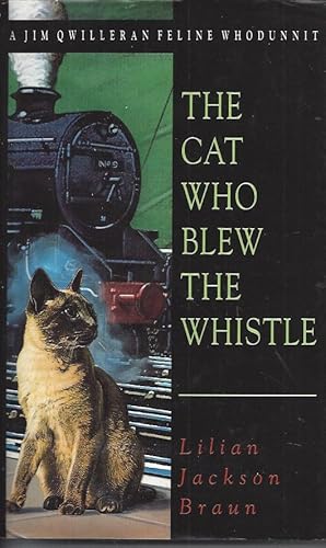 Imagen del vendedor de The Cat Who Blew the Whistle a la venta por Peakirk Books, Heather Lawrence PBFA