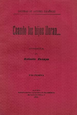 Immagine del venditore per CUANDO LOS HIJOS LLORAN- Boceto de comedia Dramtica venduto da Librera Torren de Rueda