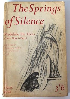 Bild des Verkufers fr The Springs Of Silence zum Verkauf von Garden City Books