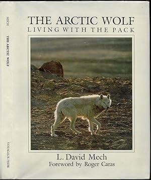 Bild des Verkufers fr The Arctic Wolf: Living with the Pack zum Verkauf von The Book Collector, Inc. ABAA, ILAB