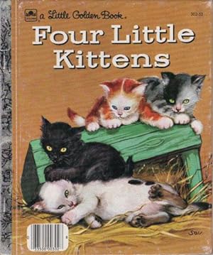 Seller image for FOUR LITTLE KITTENS for sale by Black Stump Books And Collectables