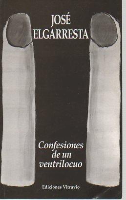 Seller image for Confessions de un ventrilocuo for sale by Bookfeathers, LLC